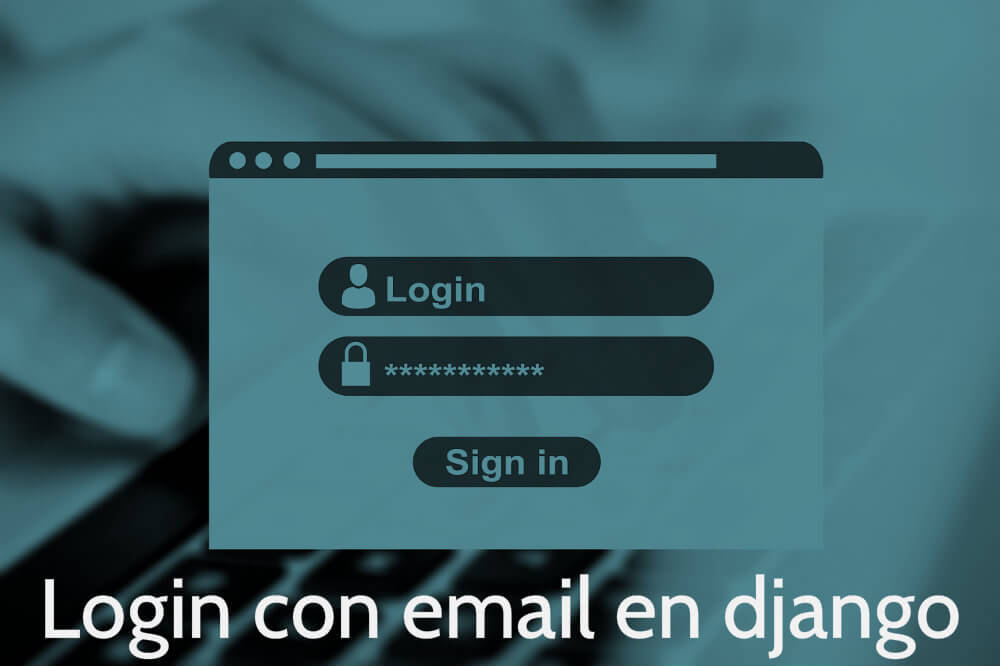 Login con email en Django