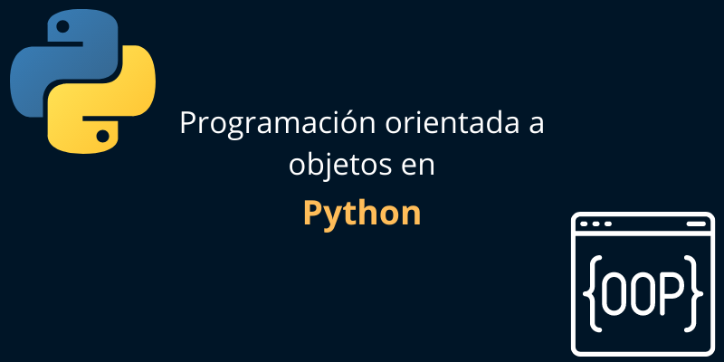 Programación Orientada a Objetos (POO) en Python